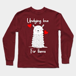 Undying Love For llama Long Sleeve T-Shirt